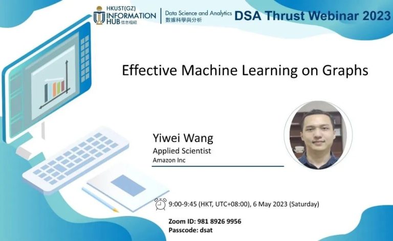 Effective Machine Learning on Graphs – Data Science and Analytics Thrust